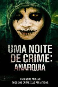 Uma Noite de Crime: Anarquia