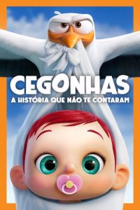 Cegonhas – A História que Não te Contaram