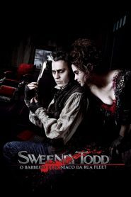 Sweeney Todd, O Barbeiro Demoníaco da Rua Fleet