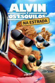 Alvin e os Esquilos: Na Estrada