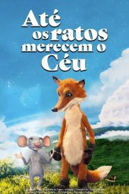 Até os ratos merecem o Céu