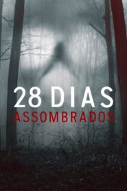 28 Dias Assombrados